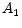 \displaystyle A_{1}