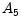 \displaystyle A_{5}
