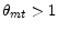  \theta_{mt}>1