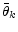  \bar{\theta}_{k}