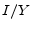  I/Y