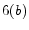  6(b)