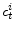  c_{t}^{i}