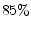  85\%