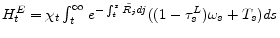  H_{t}^{E}=\chi_{t}\int_{t}^{\infty }e^{-\int_{t}^{s}\tilde{R_{j}}dj}((1-\tau_{s}^{L})\omega_{s} +T_{s})ds