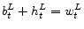  b_t^{L}+h_t^{L}=w_t^{L}