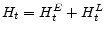  H_t=H_t^{E}+H_t^{L}