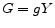  G=gY
