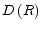  D\left( R\right) 