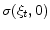  \sigma(\xi_t,0)