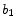 b_{1}