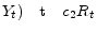 Y_{t}) \quad {\rm t} \quad c_{2}R_{t}