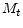 M_{t}