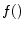 f()