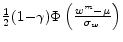  \frac{1}{{\rm 2}}{\rm (1-}\gamma {\rm )}\Phi \left(\frac{w^m-\mu }{{\sigma }_w}\right)