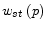  w_{st}\left(p\right)