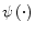  \psi \left(\cdot \right)