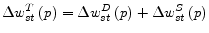  \Delta w^T_{st}\left(p\right)=\Delta w^D_{st}\left(p\right)+\Delta w^S_{st}\left(p\right)