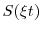  S(\ensuremath{\xi}t)