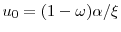 u_0=(1-\ensuremath{\omega})\ensuremath{\alpha}/\ensuremath{\xi}