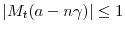  \vert M_t(\ensuremath{a}-n\ensuremath{\gamma})\vert\leq 1