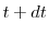  t+dt