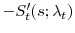  -S_t'(s;\ensuremath{\lambda}_t)