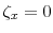  \ensuremath{\zeta}_x=0