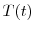  T(t)