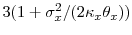 3(1+\sigma_x^2/(2\ensuremath{\kappa}_x\theta_x))
