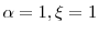  \ensuremath{\alpha}= 1, \ensuremath{\xi}= 1