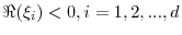  \Re(\ensuremath{\xi}_i)<0,i=1,2,...,d