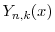  \ensuremath{Y}_{n,k}(x)