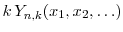 \displaystyle k\,\ensuremath{Y}_{n,k}(x_1,x_2,\ldots)