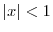  \vert x\vert<1