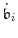  \ensuremath{\dot{\ensuremath{\mathfrak{b}}}}_i