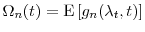  \Omega_n(t)=\ensuremath{{\operatorname E}\left\lbrack g_n(\ensuremath{\lambda}_t,t)\right\rbrack}