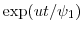  \exp(ut/\ensuremath{\psi}_1)