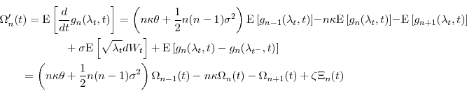 \begin{multline*} \Omega_n'(t) = \ensuremath{{\operatorname E}\left\lbrack \frac... ...appa}\Omega_n(t) - \Omega_{n+1}(t) + \ensuremath{\zeta}\Xi_n(t) \end{multline*}