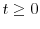  t\geq0
