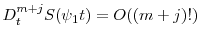  D_t^{m+j} S(\ensuremath{\psi}_1 t) = O((m+j)!)
