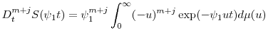 \displaystyle D_t^{m+j} S(\ensuremath{\psi}_1 t) = \ensuremath{\psi}_1^{m+j}\int_{0}^{\infty} (-u)^{m+j} \exp(-\ensuremath{\psi}_1ut)d\mu(u) 