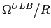 $ \Omega^{ULB}/R$