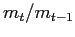 $ m_{t}/m_{t-1}$