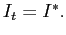 $ I_{t}=I^{\ast}.$