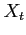 $X_{t}$
