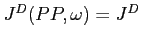 $J^D(PP,\omega)=J^D$