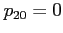 $p_{20}=0$