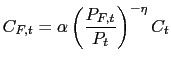 $\displaystyle C_{F,t}=\alpha\left( \frac{P_{F,t}}{P_{t}}\right) ^{-\eta}C_{t}$