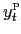 $ y_{t}^{\textsc{p}}$
